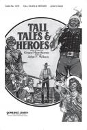 Tall Tales and Heroes 