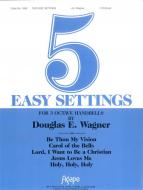 Five Easy Settings 