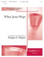 When Jesus Wept 