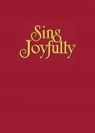 Sing Joyfully 