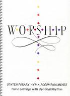 Worship! Contemporary Hymn Accompaniments 