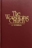 The Worshiping Church: A Hymnal 