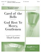 Carol of the Bells - God Rest Ye Merry Gentlemen 