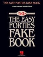 The Easy '40s Fake Book 