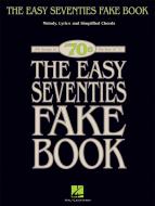 The Easy '70s Fake Book 