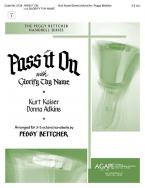 Pass It on with Glorify Thy Name 