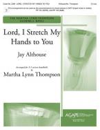 Lord, I Stretch My Hands to You 