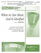 When In Our Music God is Glorified 