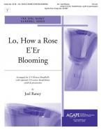 Lo, How a Rose E'Er Blooming 