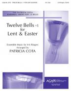 Twelve Bells +1 for Lent - Easter 