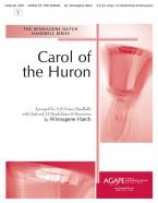 Carol of the Huron 