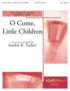 O Come, Little Children 