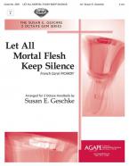 Let All Mortal Flesh Keep Silence 