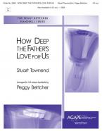 How Deep the Father's Love for Us 