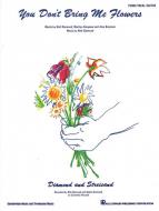 You Don't Bring Me Flowers 