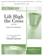 Lift High The Cross 