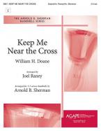 Keep Me Near the Cross 