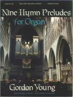 Nine Hymn Preludes 