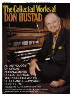 Collected Works of Don Hustad 