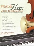 Praise Him with Instruments Book 3 