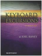 Keyboard Excursions: for Piano and Organ 