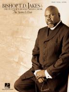 Bishop T.D. Jakes & the Potter's House Mass Choir the Storm Is Over 