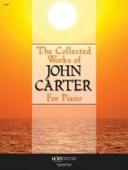 The Collected Works of John Carter 