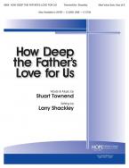 How Deep the Father's Love for Us 
