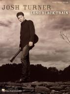 Josh Turner - Long Black Train 