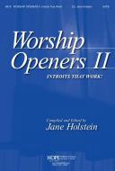 Worship Openers II: Introits That Work! 