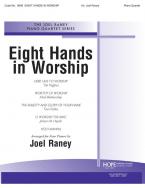 Eight Hands In Worship 
