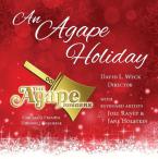 An Agape Holiday 