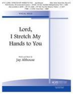 Lord, I Stretch My Hands to You 
