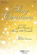 Sing Christmas: A Christmas Choral Experience 