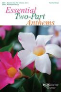 Essential Two-Part Anthems Vol. 2 
