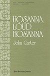 Hosanna, Loud Hosanna 