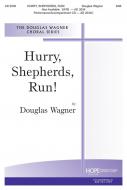 Hurry, Shepherds, Run! 