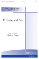 O Taste and See 
