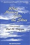 When Morning Gilds the Skies 
