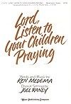 Lord, Listen to Your Children Praying 