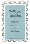 Shout for Joy, Loud and Long 