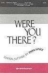Were You There? 