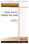 Come, Let Us Glorify the Lord 
