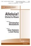 Alleluia! Christ is Risen-An Easter Introit 