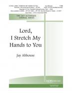 Lord, I Stretch My Hands to You 