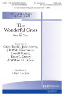 Wonderful Cross, the with Near the Cross 
