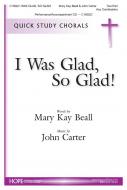 I was Glad, So Glad! 
