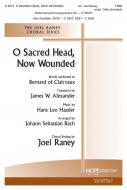 O Sacred Head, Now Wounded 