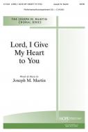 Lord, I Give My Heart to You 