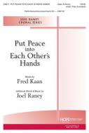 Put Peace into Each Other's Hands 